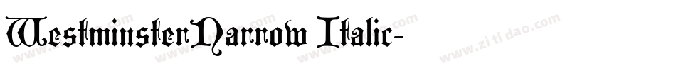 WestminsterNarrow Italic字体转换